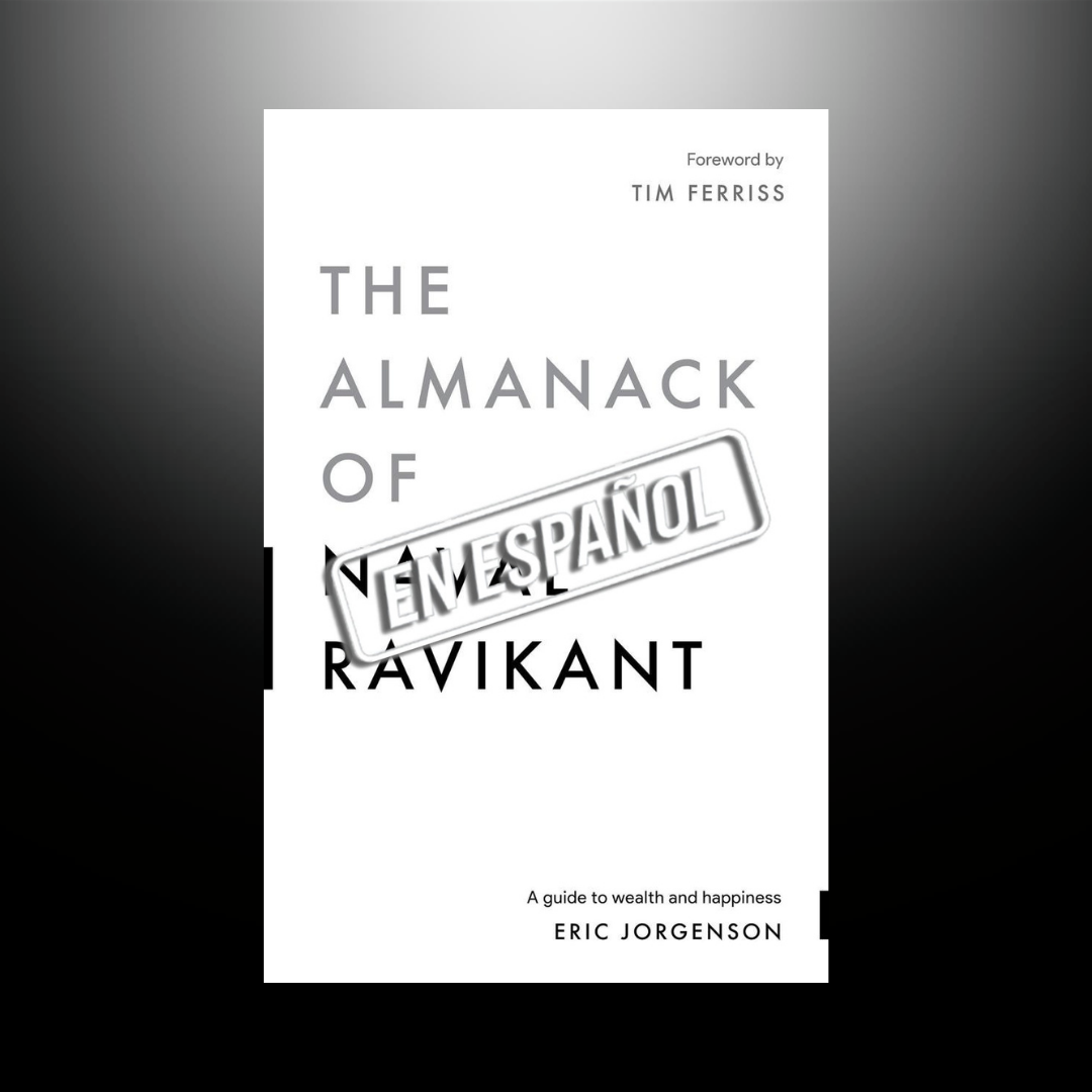 [GRATIS] El Almanaque De Naval Ravikant