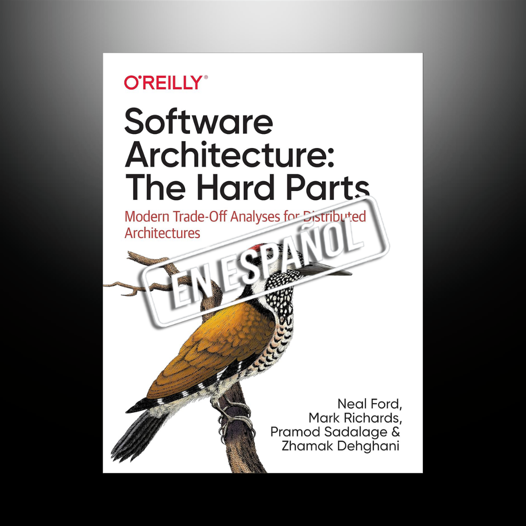Arquitectura De Software: Las Partes Difíciles