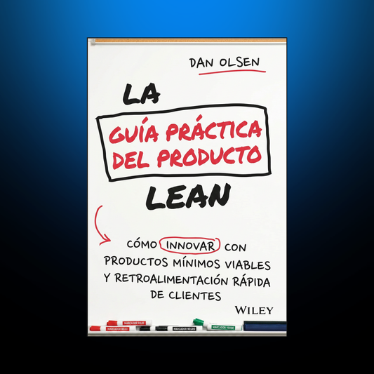 La Guía Práctica del Producto Lean